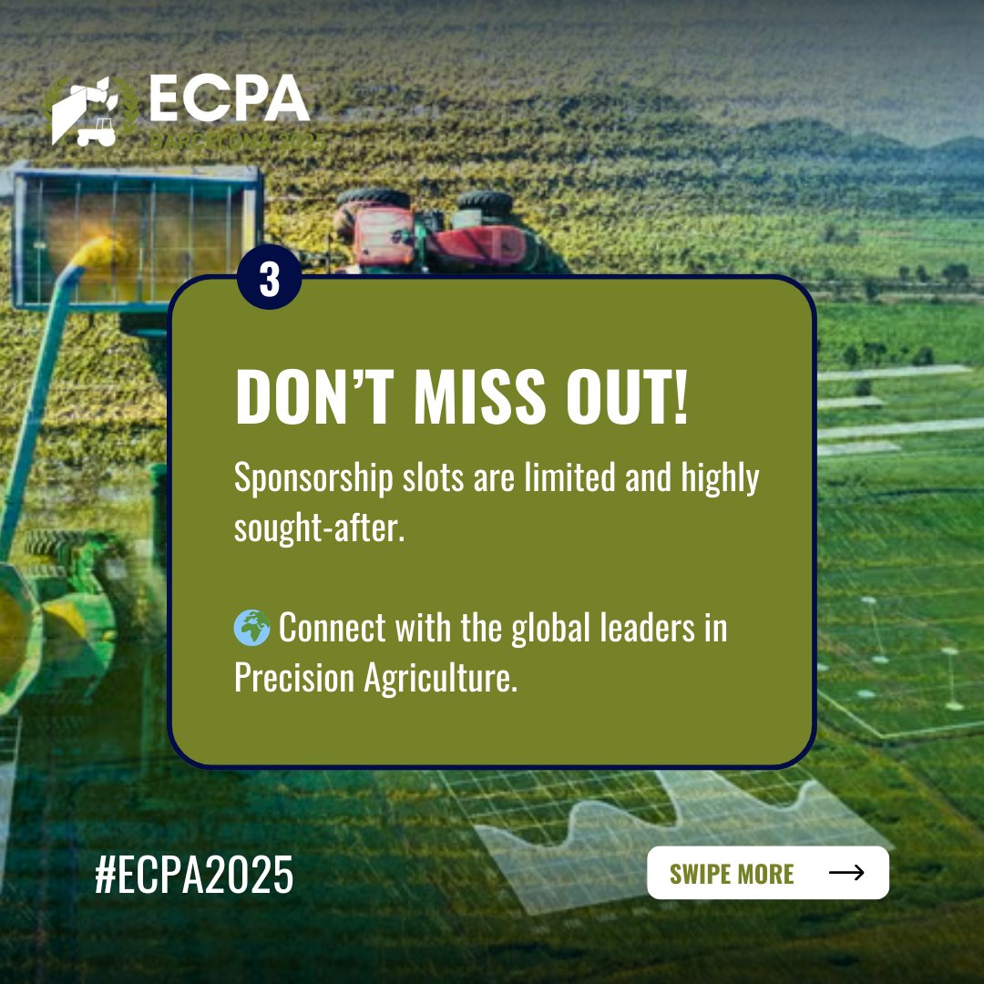 🌍 Sponsor #ECPA2025 🚜
500+ experts, 47 countries, and the latest in Precision Agriculture innovation await in Barcelona!

💡 Benefits: Global visibility, VIP networking, Live demos and more!

📅 June 29–July 3 📍 Barcelona, Spain

🔗 More info: bit.ly/3B1FtXt