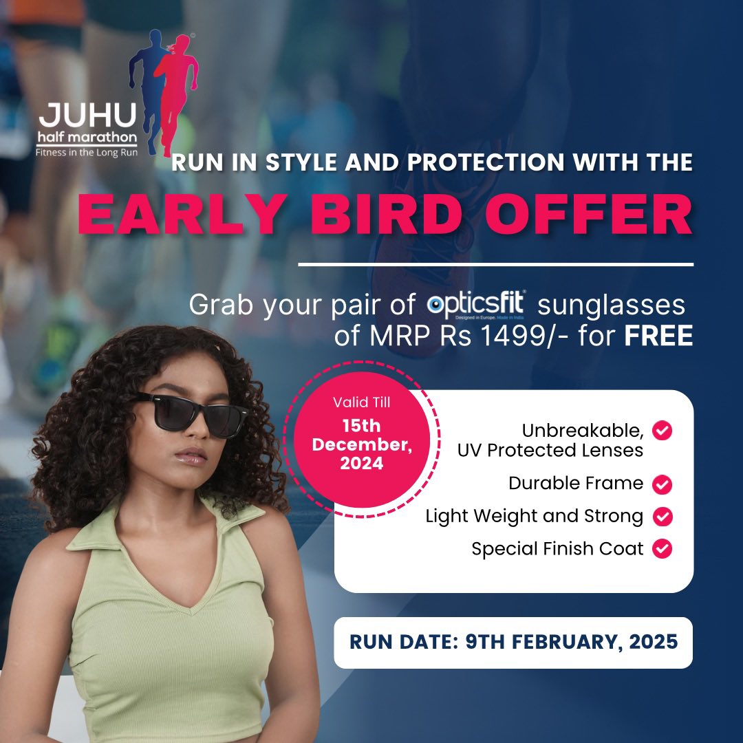 juhumarathon's tweet photo. Early bird perks are waiting for you 🏃

Secure your spot for the Juhu Half Marathon on 9th February, 2024, and claim your free OpticsFit sunglasses worth Rs 1499 🕶️

Register Now: https://t.co/PqsEQnnDLw

#JuhuHalfMarathon #JHM25 #EarlyBirdOffer https://t.co/h8fLBgflGd