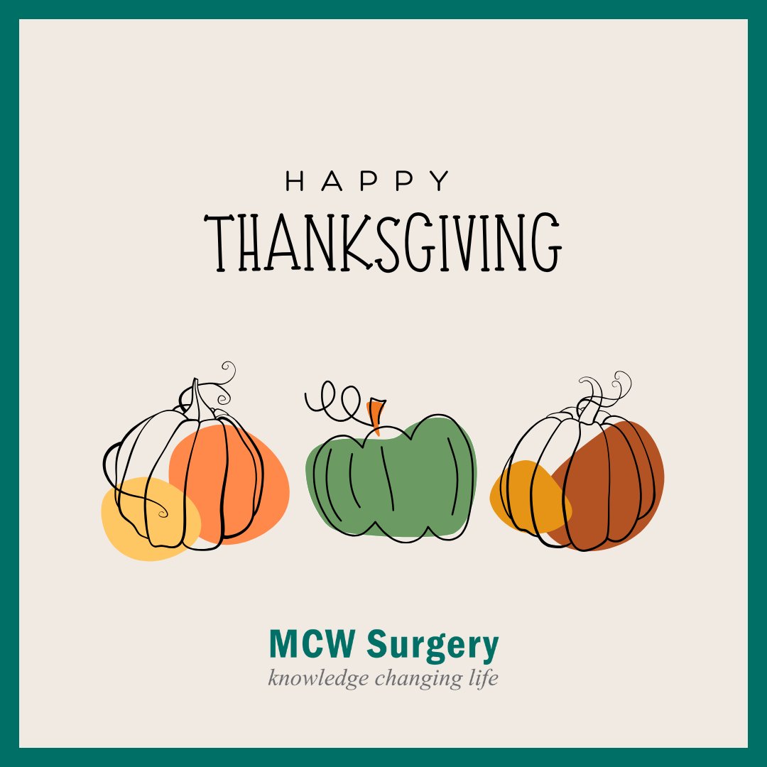 MCW Surgery (@mcwsurgery) on Twitter photo 🦃Happy Thanksgiving from the MCW Department of Surgery! Have a safe and happy holiday! #HappyThanksgiving #LeadingTheWay 🦃Happy Thanksgiving from the MCW Department of Surgery! Have a safe and happy holiday! #HappyThanksgiving #LeadingTheWay