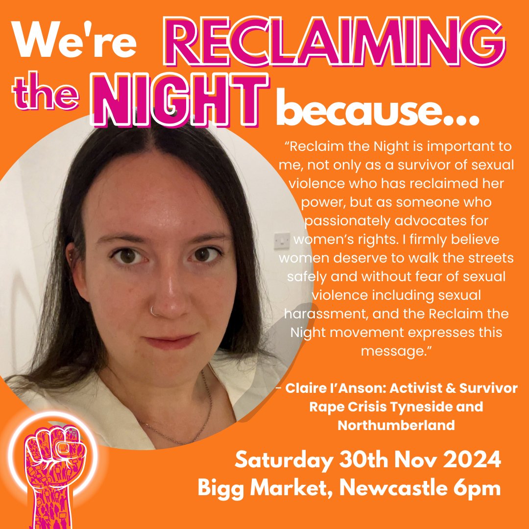 🚨SPEAKER ANNOUNCEMENT🚨

Next speaker at Reclaim the Night 2024 is Claire l'Anson, Activist and Survivor with @RapeCrisisTN

The charity provides support for women and girls across Tyneside/Northumberland who have experienced sexual violence: with counselling, advocacy and more
