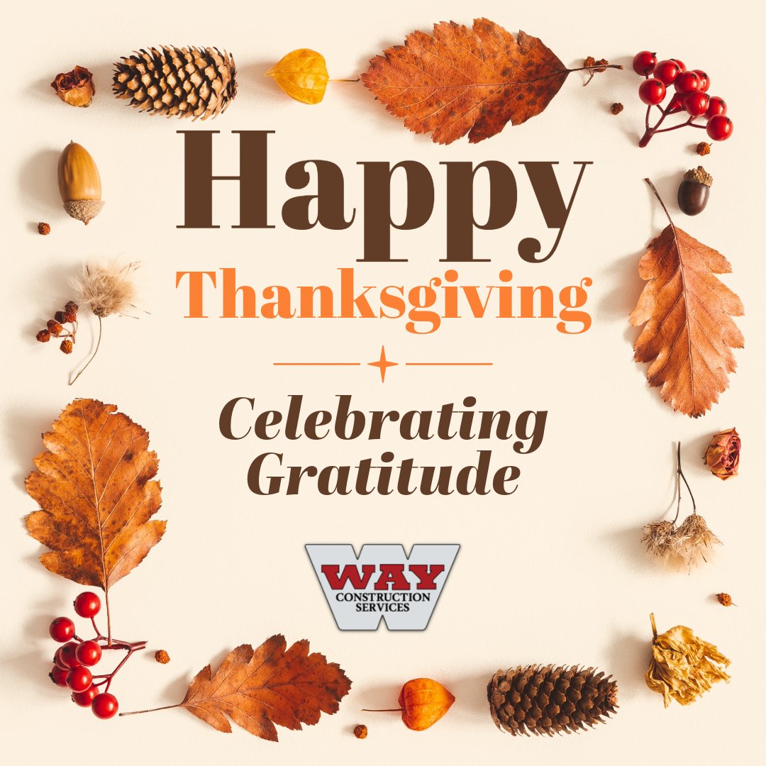 WayConstServ's tweet image. This Thanksgiving, we’re thankful for our clients and team who make Way Construction great. Wishing everyone a safe and joyful holiday! #Thanksgiving #Gratitude #WayConstruction