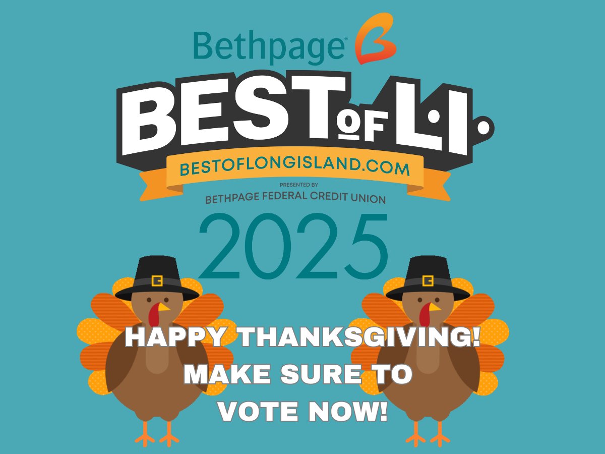 Happy Thanksgiving! 🦃🥧 

We are so grateful to all Bethpage Best of Long Island participants who continue to support the wonderful companies &amp; professionals in our community. Voting lifts up the local businesses you love. 

bestoflongisland.com