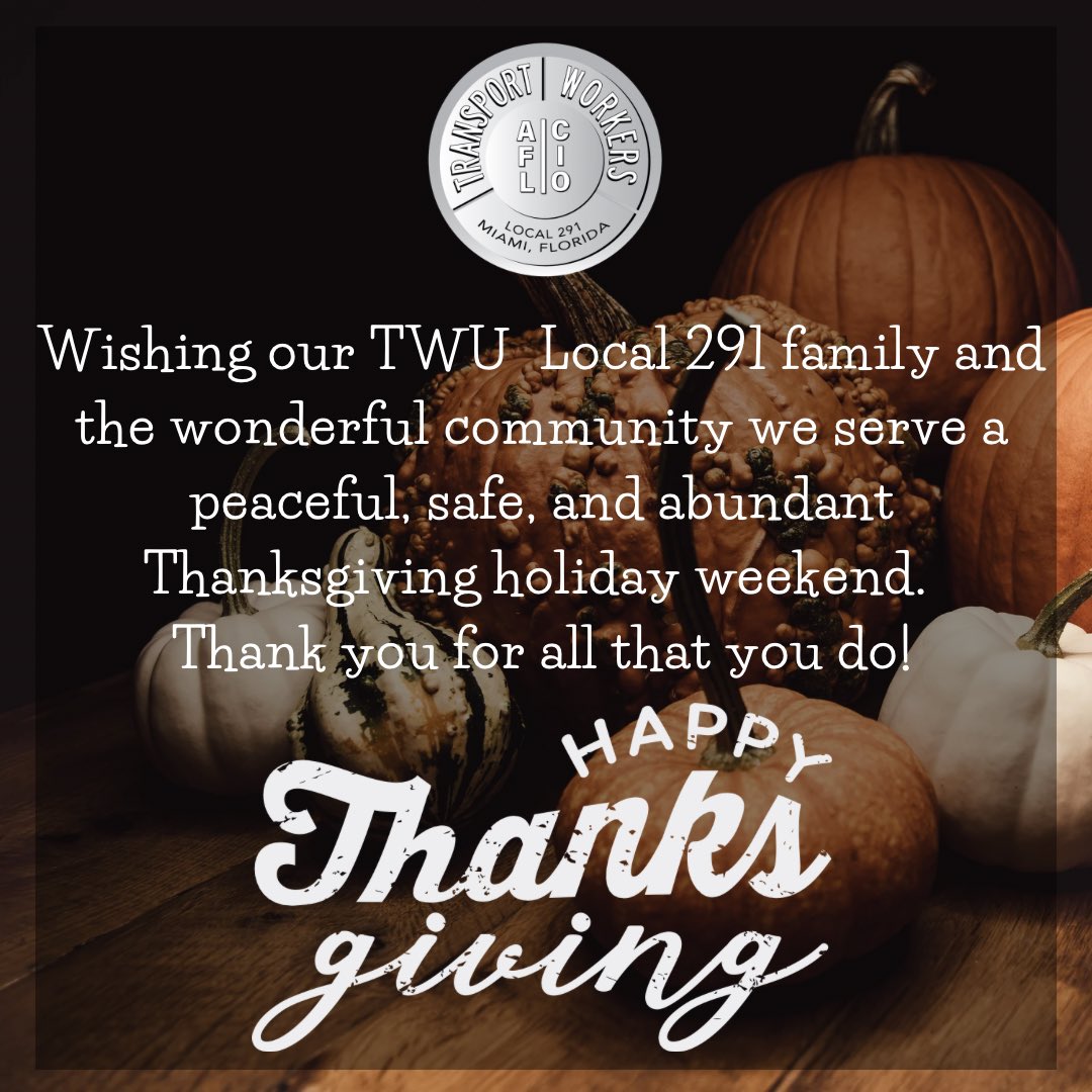 🍁 Thankful for our union. Happy Thanksgiving. 🍁