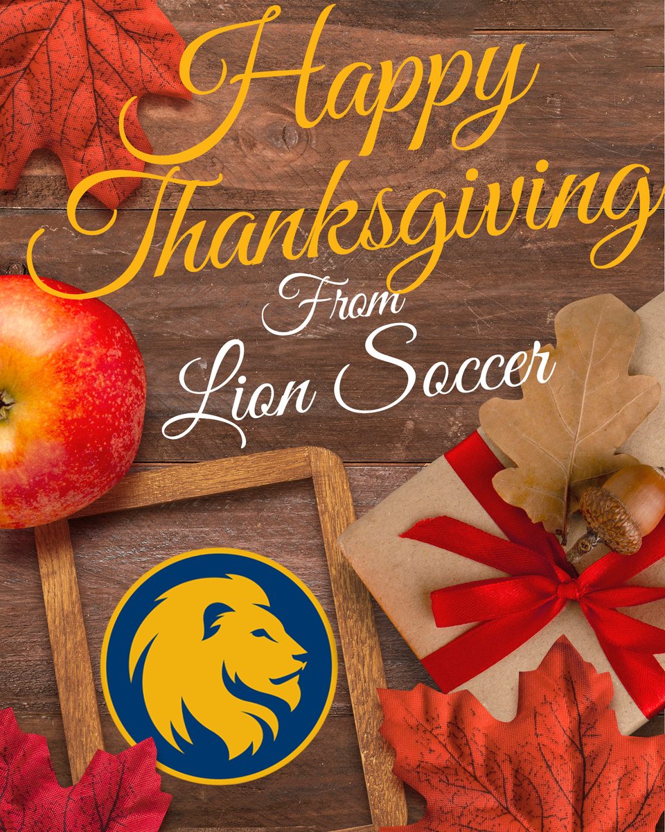 Happy Thanksgiving from Lion Soccer! #HailET