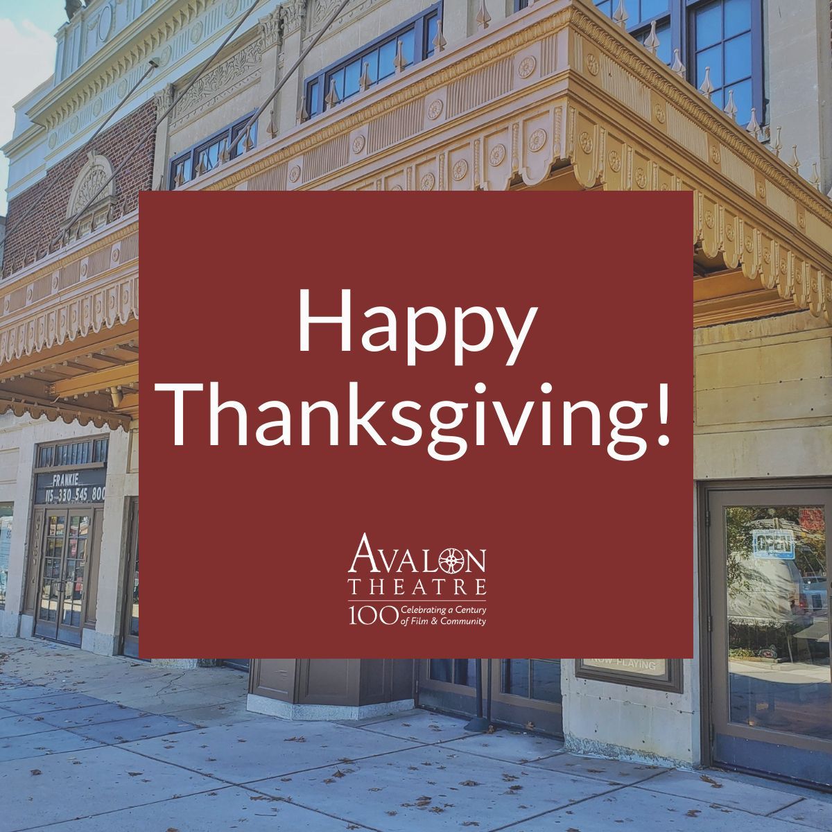 🎬 Lights, Turkey, Action! 🦃

The Avalon Theatre is open today. Movies are the perfect side dish to your Thanksgiving feast. 

theavalon.org