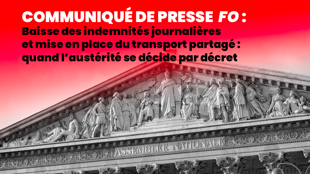 FO5612's tweet photo. 🔴Communiqué de Presse #FO : Baisse des #indemnités journalières et mise en place du #transportpartagé : quand l’#austérité se décide par #décret
➡ https://t.co/CoWOVMHSzW https://t.co/J0nFMETwHo