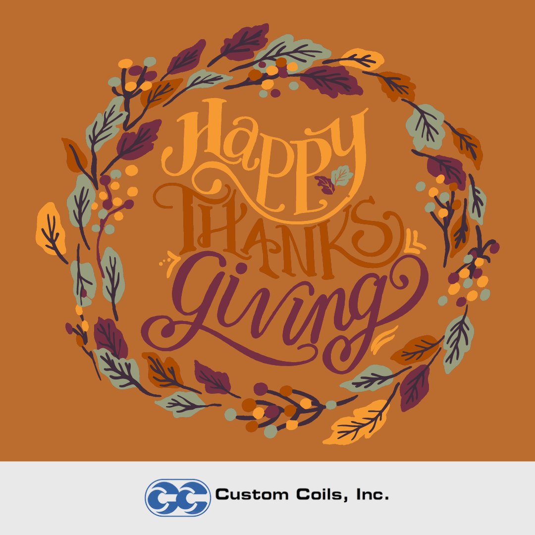 ccoils's tweet photo. 🍁 Happy Thanksgiving from all of us at Custom Coils! 🍁

We want to take a moment to thank all of our customers, partners, and employees for your continued trust and collaboration. Wishing you a fun and joyful holiday!

#HappyThanksgiving #Thanksgiving #CustomCoils https://t.co/WqM542PaBI