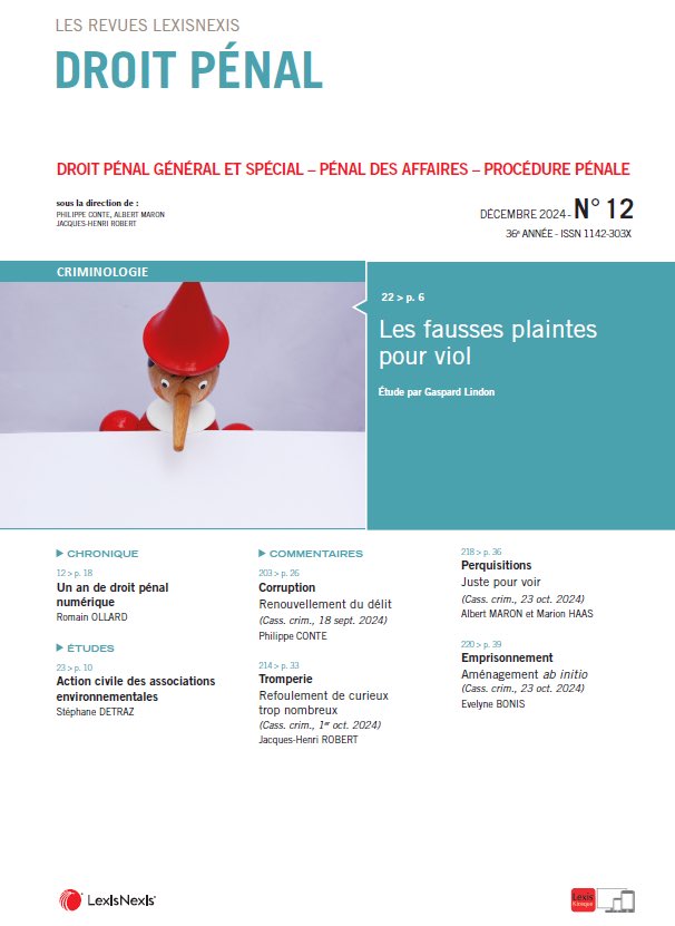 Droit pénal (@dr_penal) on Twitter photo Au sommaire de <a href="/Dr_penal/">Droit pénal</a> N° 12
📌 Un an de Droit pénal #numérique, R. OLLARD
📌 Les fausses plaintes pour #viol, G. LINDON
📌 L’action civile des associations environnementales, S. DETRAZ
📌Plan de lutte contre la #criminalité organisée, W. ROUMIER
👉 bit.ly/3T9Mol7 Au sommaire de <a href="/Dr_penal/">Droit pénal</a> N° 12
📌 Un an de Droit pénal #numérique, R. OLLARD
📌 Les fausses plaintes pour #viol, G. LINDON
📌 L’action civile des associations environnementales, S. DETRAZ
📌Plan de lutte contre la #criminalité organisée, W. ROUMIER
👉 bit.ly/3T9Mol7