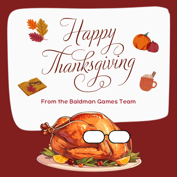 baldmangames's tweet image. We're grateful for all the players and DMs who have rolled dice with us this year! May your Thanksgiving be full of friends, family, and amazing food! 🦃Enjoy your Heroes' Feast! 🍗🥧