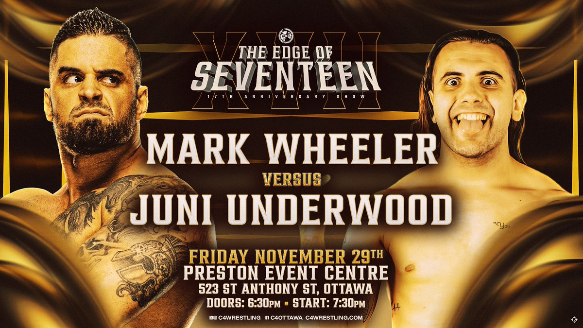 C*4 🍁 (@c4wrestling) on Twitter photo We've got another one for tomorrow night!
A first time singles match has been signed between <a href="/_MarkWheeler/">“Golden Gun” Mark Wheeler</a> against the debuting <a href="/JuniUnderwoodFS/">Juni Underwood</a>!
Tickets are 70% sold!  Help us celebrate 17 years with a sell-out.  Grab your tickets now:
C417Tix.eventbrite.ca We've got another one for tomorrow night!
A first time singles match has been signed between <a href="/_MarkWheeler/">“Golden Gun” Mark Wheeler</a> against the debuting <a href="/JuniUnderwoodFS/">Juni Underwood</a>!
Tickets are 70% sold!  Help us celebrate 17 years with a sell-out.  Grab your tickets now:
C417Tix.eventbrite.ca