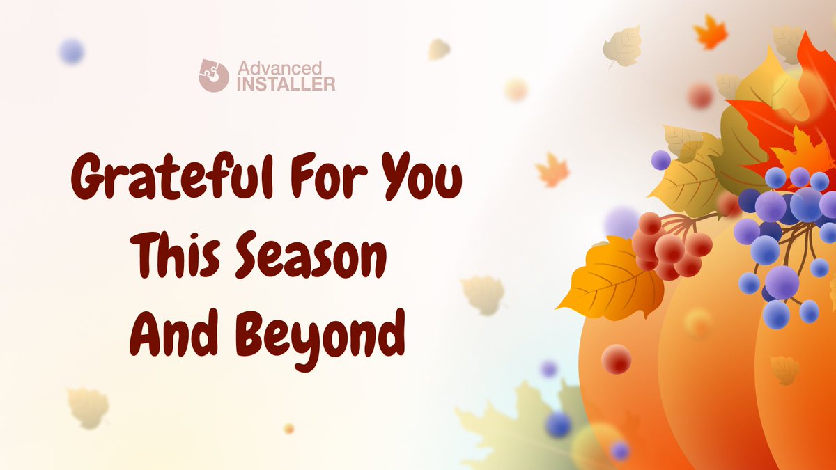 advinst's tweet photo. 🦃🍁 Happy Thanksgiving from Advanced Installer! 

As we reflect on this season of gratitude, we want to say a heartfelt thank you to our incredible community. 🙌

Your trust and support inspire us to continue building tools that simplify your work and drive innovation.

Here’s to collaboration, progress, and shared success. 💻⚙️

✨From all of us at Advanced Installer, thank you for being part of our journey!

💬 What are you most grateful for this year? Share your thoughts in the comments below! 📝👇

#Thanksgiving #Gratitude #AdvancedInstaller #TechCommunity