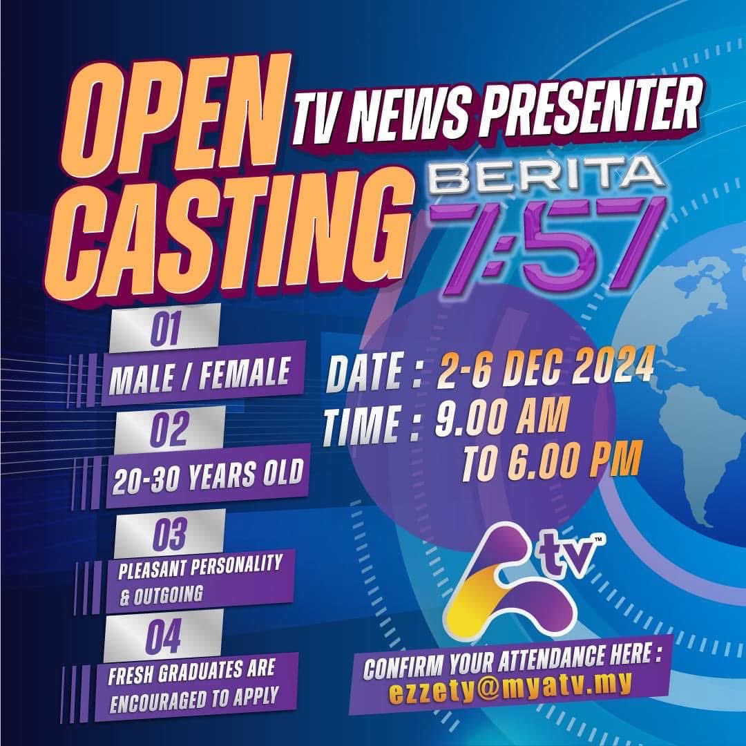 berita757's tweet image. Anda mahu wajah anda dalam kaca TV? Berbakat dalam membaca berita? Berpenampilan menarik?

Jom sertai Ujibakat Terbuka Berita 7:57 

Tarikh : 2-6 Disember 2024
Masa : 9:00 Pagi - 6:00 Petang 
Umur : 20-30 Tahun

Sila sahkan kehadiran anda di ezzety@myatv.my

#awesometv #berita757