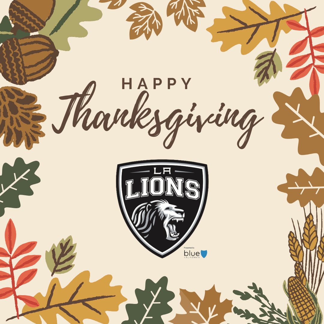 Happy Thanksgiving to all our LA Lions families, friends &amp; supporters! Enjoy your day of celebration! 🦃 🍁 🏒 😎