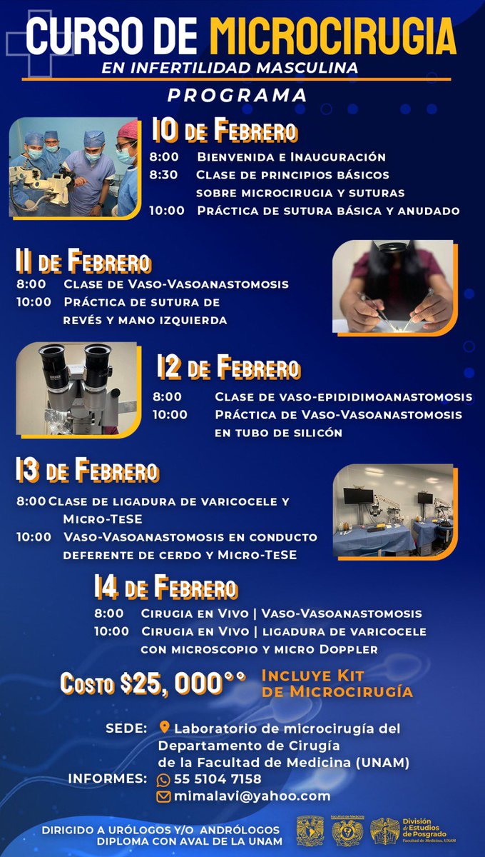 La Facultad de Medicina de la UNAM tiene el honor de invitar a urólogos y andrólogos al Curso de Microcirugía en Infertilidad Masculina, que se llevará a cabo del 10 al 14 de febrero de 2025 en el Laboratorio de Microcirugía de la Facultad de Medicina, UNAM, Ciudad de México.