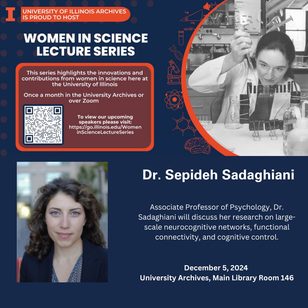 Next Thursday, the University Archives will have a lecture by Dr. Sepideh Sadaghiani as part of their Women in Science Lecture Series - of which, the WGGP co-sponsors! You can RSVP by going to go.illinois.edu/WomeninScience…