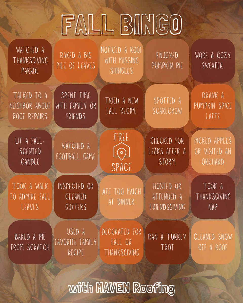 MavenRoofing's tweet photo. Ready to spice up your fall festivities? Grab your pumpkin spice latte and play along with our Fall Bingo card! What's the first square you'll check off? Comment below and let's see who gets BINGO first! #FallFun #ThanksgivingBingo #BingoChallenge https://t.co/AOyLzg1YFp
