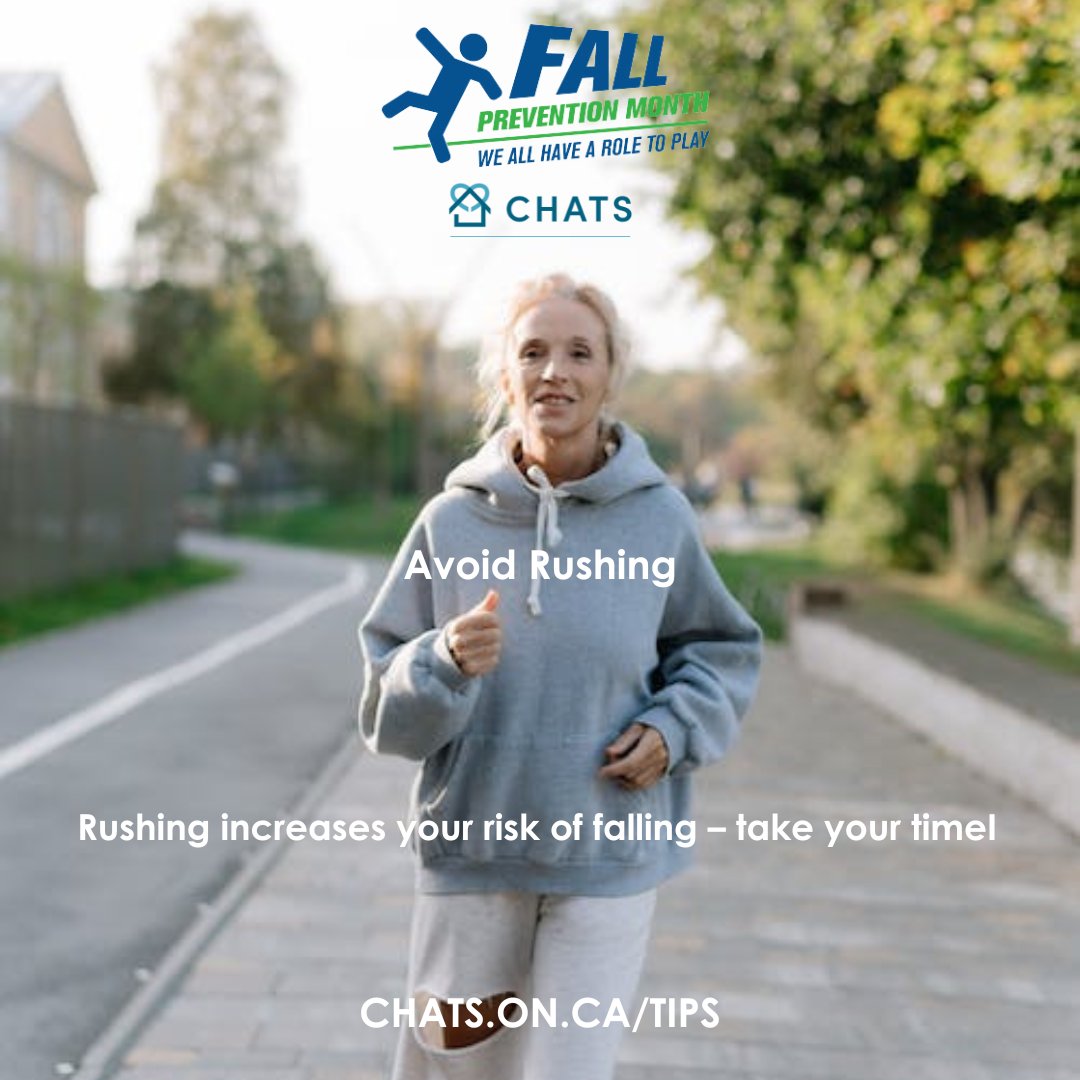 chatsseniors's tweet image. November is Fall Prevention Month! 

Tip#12 Slow down and take your time. 
 
#CHATStips #fallpreventionmonth #november chats.on.ca/tips/