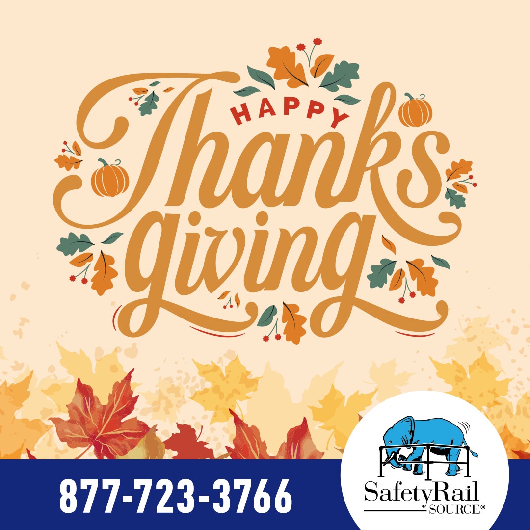 Safety_rail's tweet photo. From our family to yours, Safety Rail Source wishes you a happy and blessed Thanksgiving. We are thankful for the opportunity to help you protect what matters most. 🦃🍂❤️ https://t.co/r9mNDfBfN2