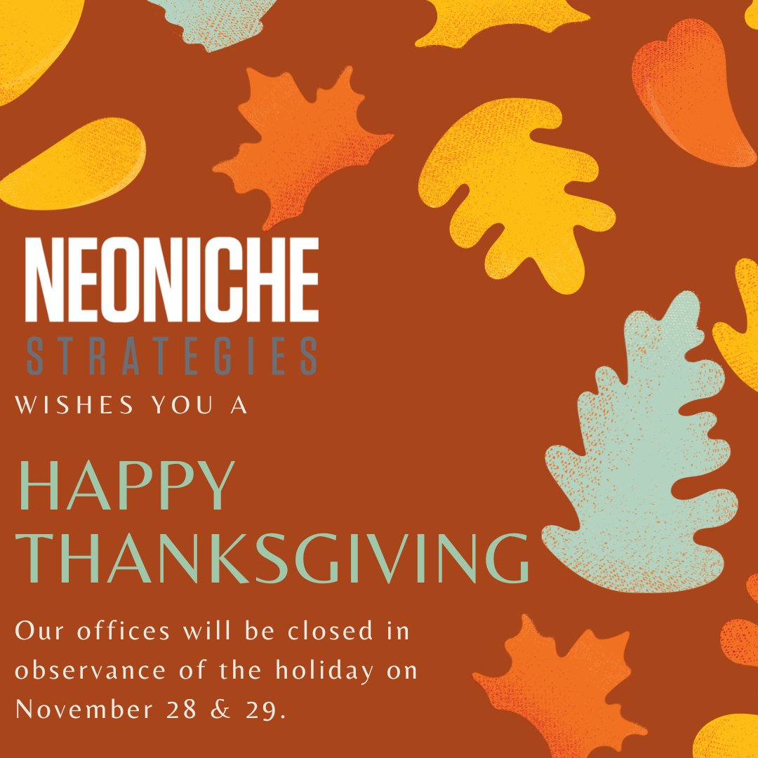 neoniche's tweet photo. Wishing you a safe and happy Thanksgiving! Our offices will be closed in observance of the holiday on November 28 and 29. 🦃 https://t.co/pHDvj0Y9vC