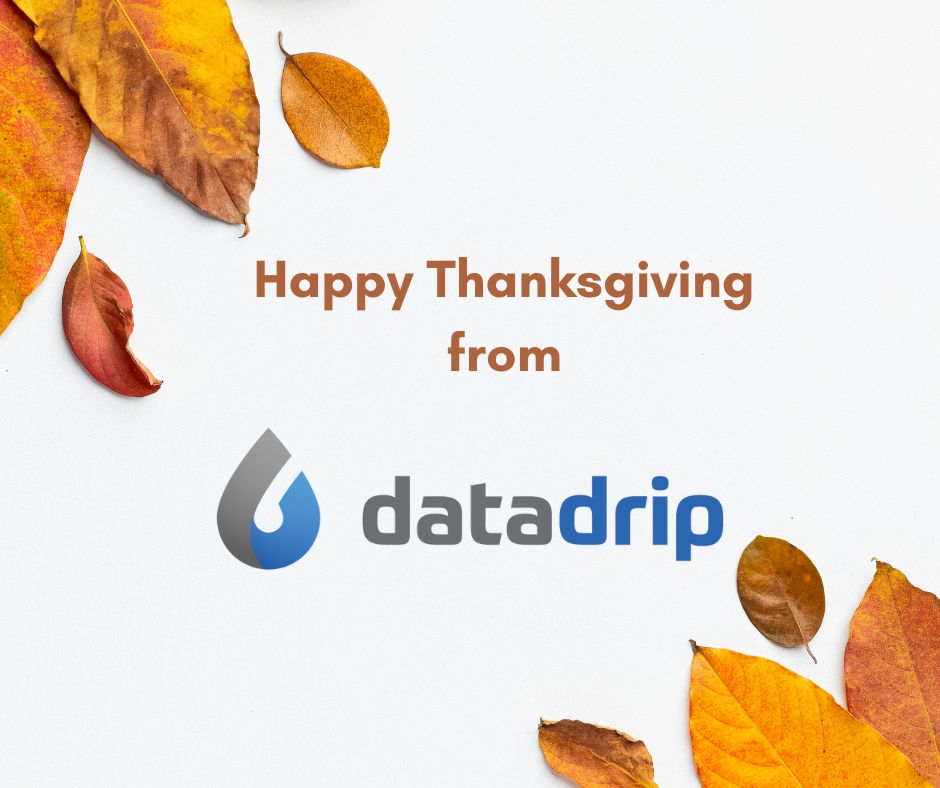 DataDripLLC's tweet photo. This Thanksgiving, we at DataDrip want to take a moment to express our gratitude to our clients, partners, and community.

From our team to yours, Happy Thanksgiving!

https://t.co/MP63wze3H8 https://t.co/rT7M69Xb5Y