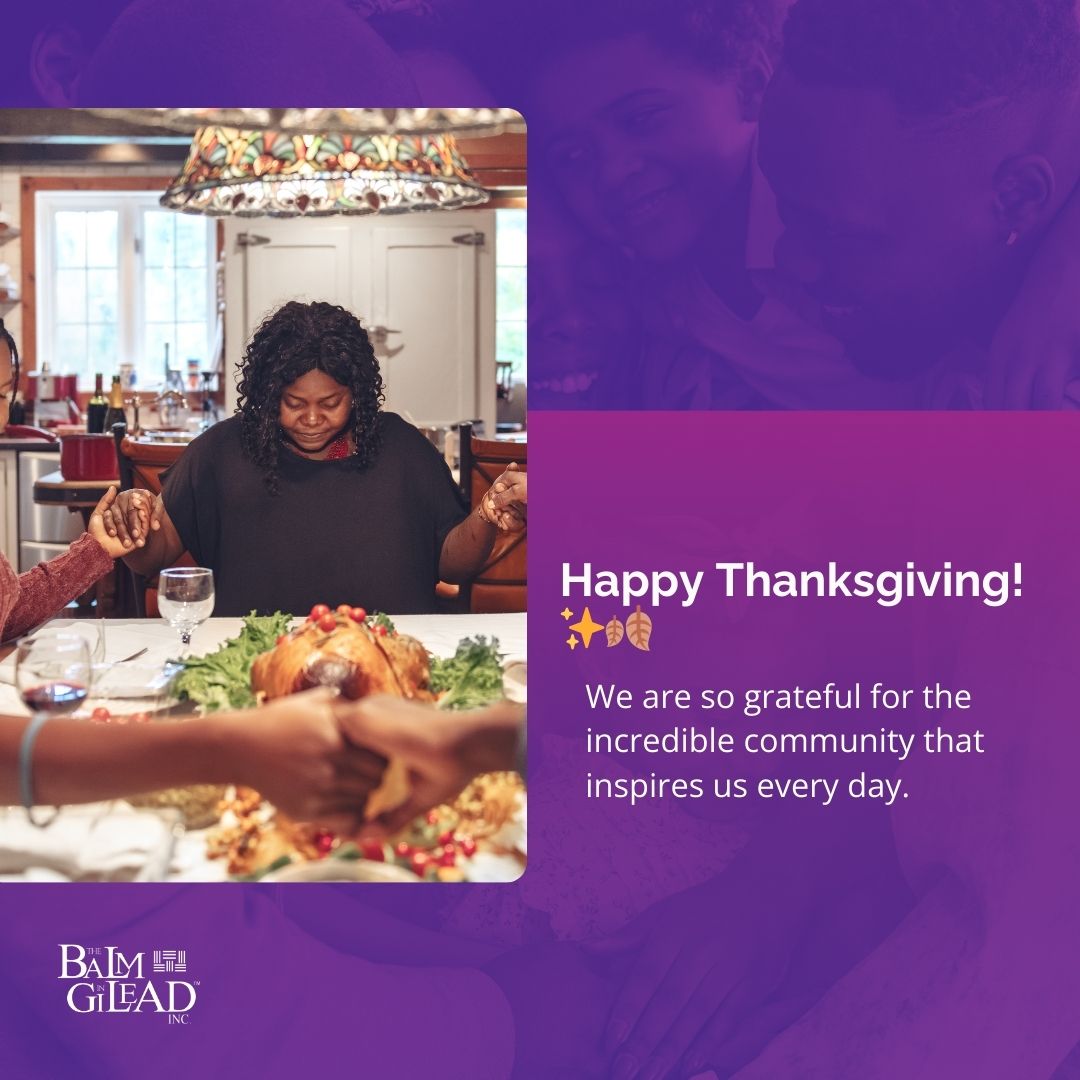 We are so grateful for the incredible community that inspires us every day. May your Thanksgiving be filled with joy, peace, and love. 💜🙏🏾 

#HappyThanksgiving #GratefulCommunity #BalmInGilead