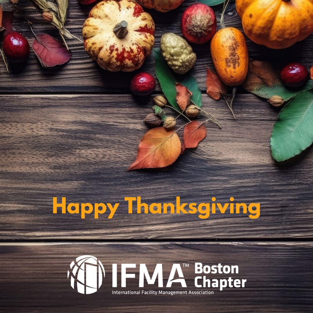 IFMA Boston wishes you a very Happy Thanksgiving!