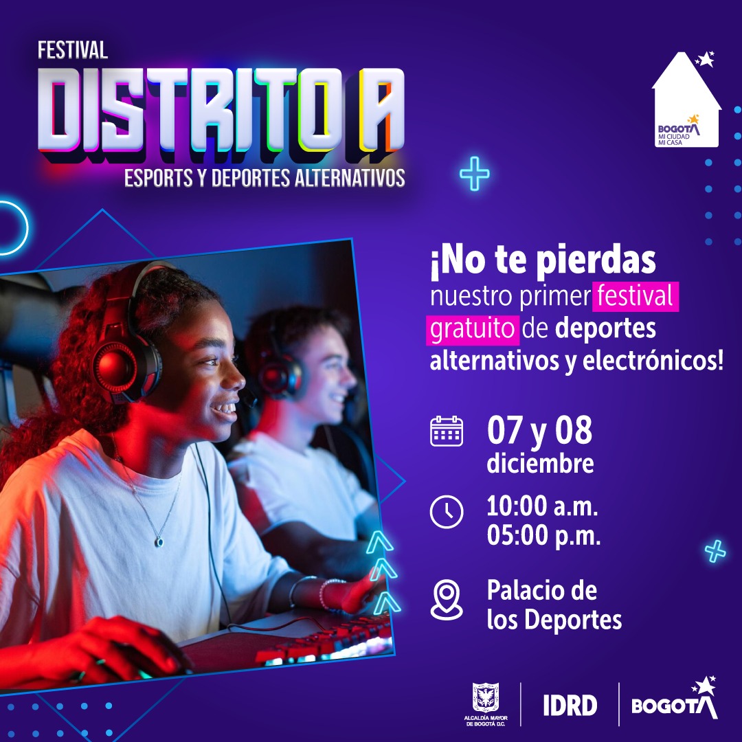 IDRD's tweet photo. 👾 ¡Prepárate y prográmate!
Ya viene #DistritoA, el primer festival de eSports y deportes alternativos que no querrás perderte. 
Te contamos algunos detalles aquí: https://t.co/PYuAZjA9su
#BogotáMiCiudadMiCasa https://t.co/9MwhSu5qdd