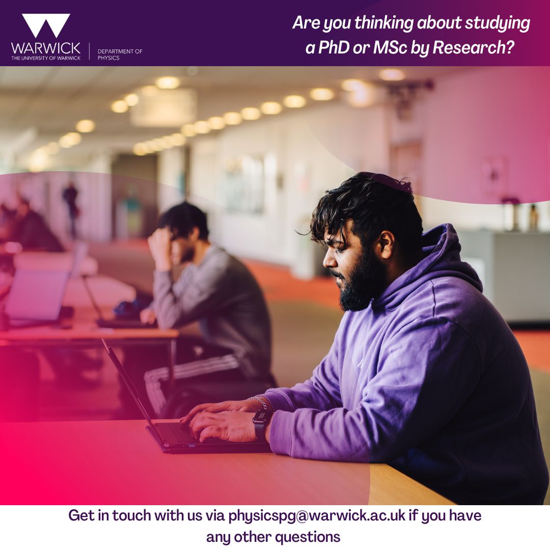 Are you thinking about studying a PhD or MSc by Research?

We have a range of opportunities available across our different research areas, follow the link to find out more about the projects starting in September 2025👉tinyurl.com/3puxfawa

#WarwickPhysics #PhysicsAtWarwick