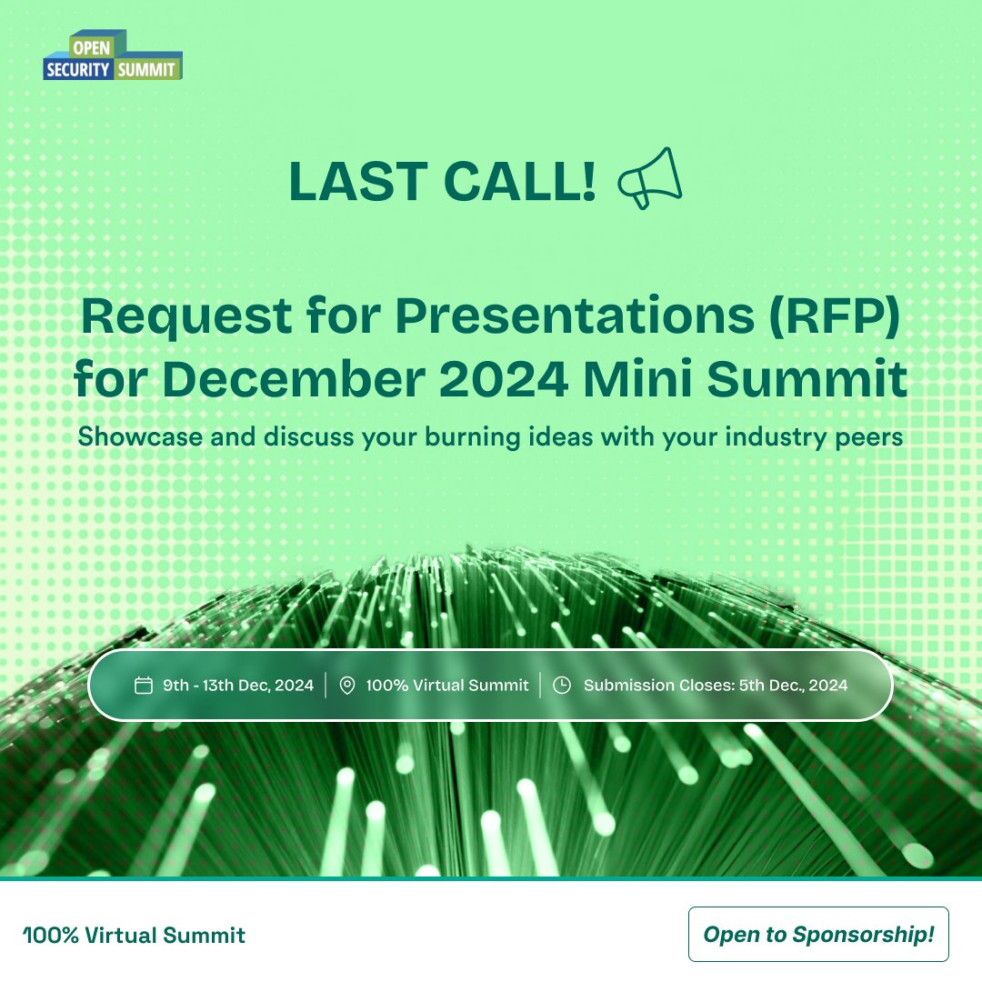 opensecsummit's tweet photo. 📣Final Reminder!

Only a few days left to submit your RFP for the December 2024 @OpenSecSummit!🕒

📅Event: Dec 9-13, 2024

🎤Don’t miss your chance to lead the conversation in #CyberSecurity!

🔗Submit now: https://t.co/RzFLKirApF

#OSS2024 #RFP2024 #CyberInnovation #InfoSec https://t.co/YhjA72yXvl