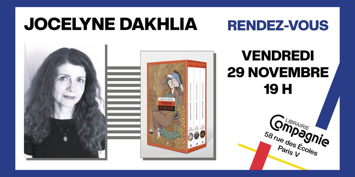 Librairie Compagnie (@libcompagnie) on Twitter photo Vendredi 29 novembre à partir de 19h00 : rencontre avec Jocelyne Dakhlia autour de son ouvrage "Harems et Sultans" aux Éditions Anacharsis
urlz.fr/terw
<a href="/Anacharsis_Edit/">Anacharsis Éditions</a> Vendredi 29 novembre à partir de 19h00 : rencontre avec Jocelyne Dakhlia autour de son ouvrage "Harems et Sultans" aux Éditions Anacharsis
urlz.fr/terw
<a href="/Anacharsis_Edit/">Anacharsis Éditions</a>