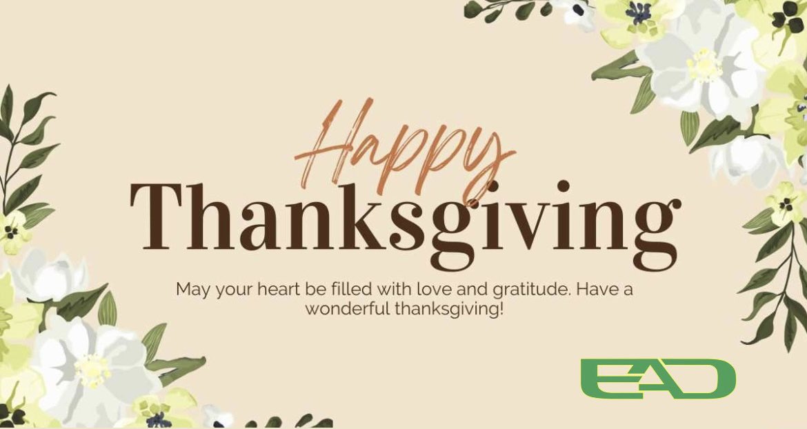 Happy Thanksgiving from our EAD FAMILY to yours!!!!!!