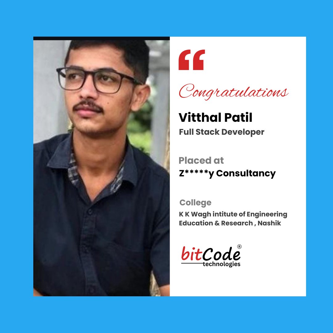 BitcodeTech's tweet image. Congratulations, Vitthal Patil!
On your successful placement as a #FullStackDeveloper, we wish you all the best for an exciting journey ahead!
Get Trained, Get Placed!
#GetFirstJob #BitcodePune #BitCode #FullStackDevelopment #FresherJobs #Technology #Placement