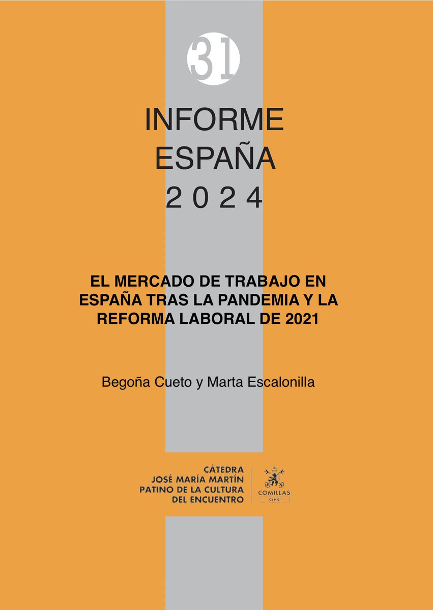 Ya disponible la descarga del capítulo “El mercado de trabajo en España tras la pandemia y la reforma laboral de 2021"  del Informe España 2024 #IE2024 de <a href="/begona_cueto/">Begoña Cueto</a> y Marta Escalonilla en bit.ly/4174v1S  #empleo #temporalidad