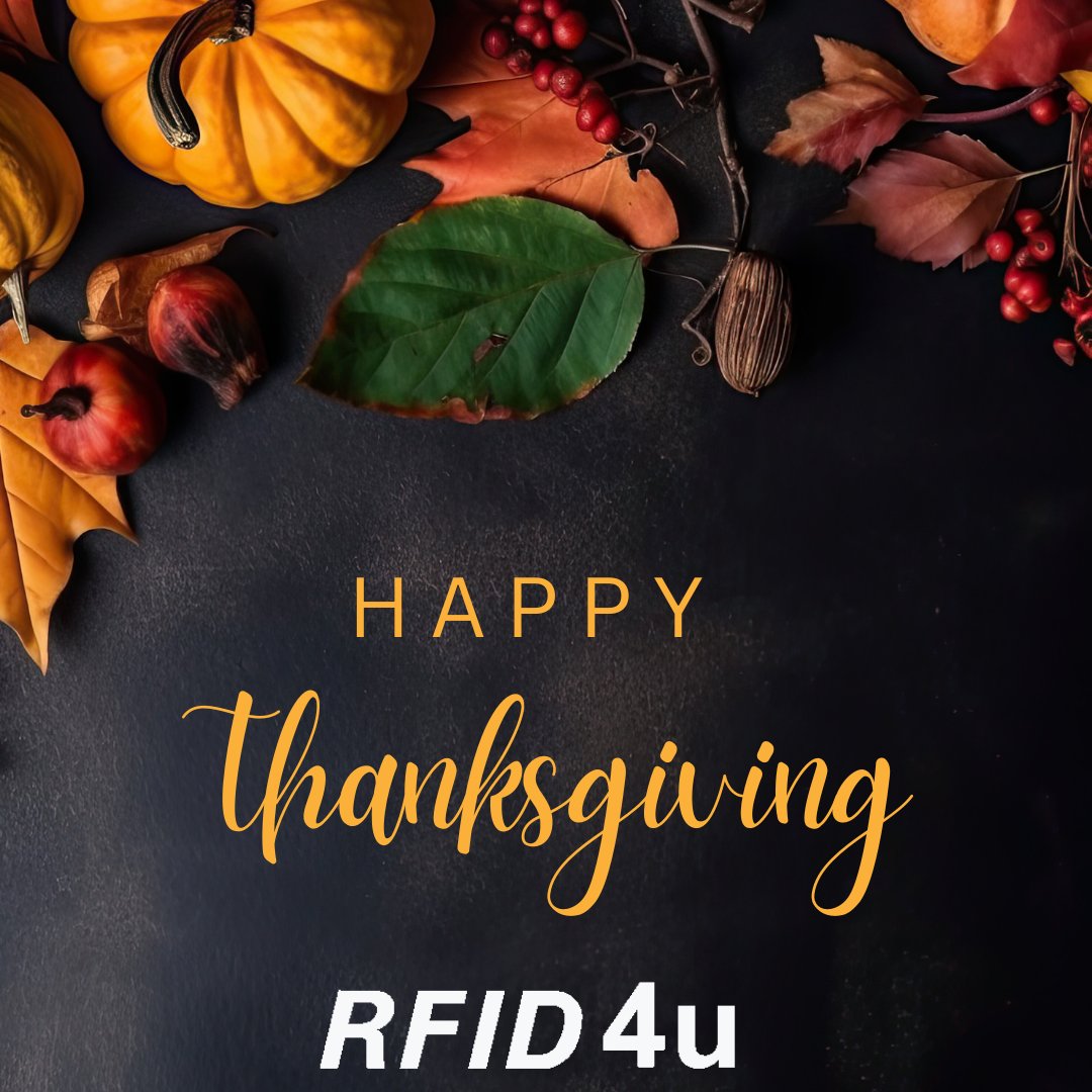 We want to take the opportunity to wish our customers, partners and team members a very happy Thanksgiving. The team at RFID4U is very grateful to you all!