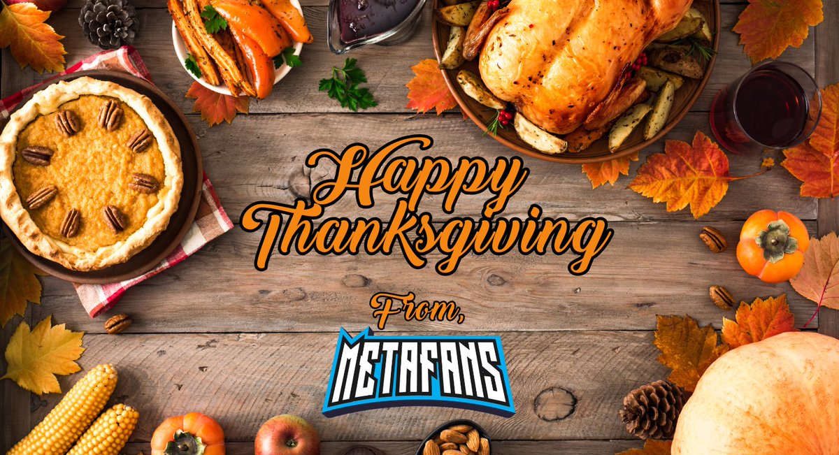 metafansnft's tweet photo. Happy Thanksgiving from the Metafans team, we’re grateful for our community &amp; what we are continuing to build! 🧡🦃 https://t.co/CwCjpntfxY