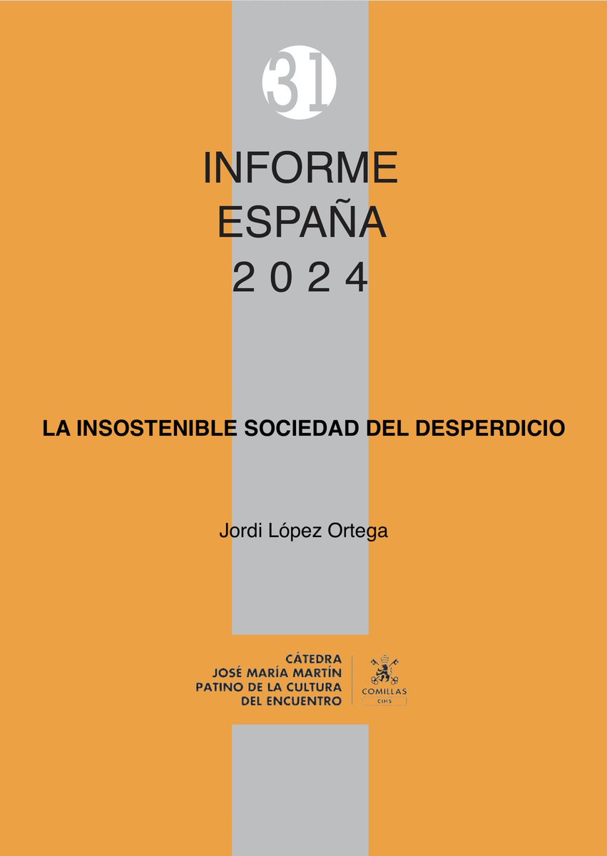 Ya disponible la descarga del capítulo “La insostenible sociedad del desperdicio" del Informe España 2024 #IE2024 de <a href="/OrtegaJordi/">Jordi Ortega</a>  en bit.ly/49fPiO3 #crisisecológica #residuos <a href="/sostenibilidad/">Sostenibilidad</a> #sociedaddeconsumo #desperdicio