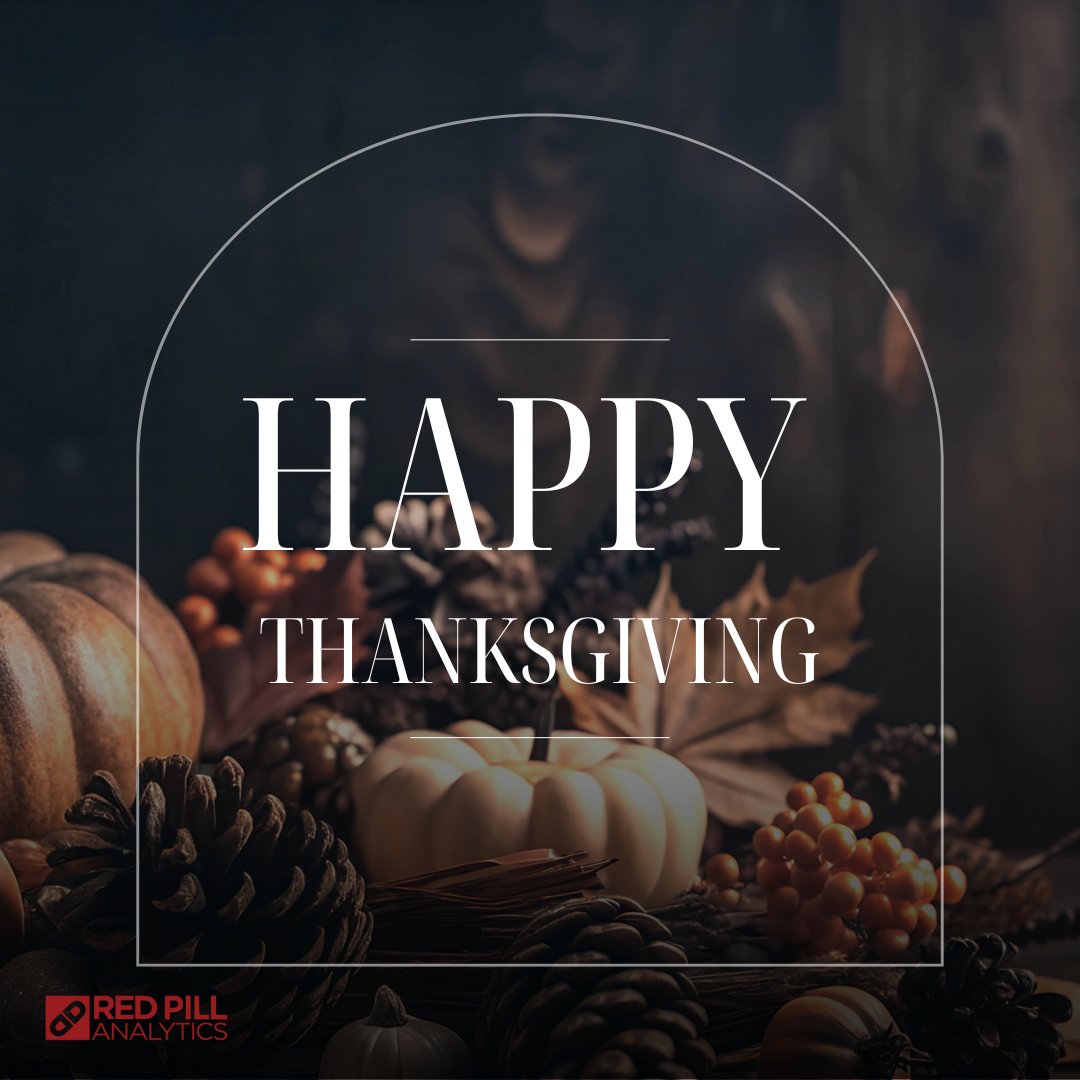 RedPillA's tweet image. Wish you a wonderful Thanksgiving from the team at Red Pill Analytics! #HappyThanksgiving #SeeDataDifferently