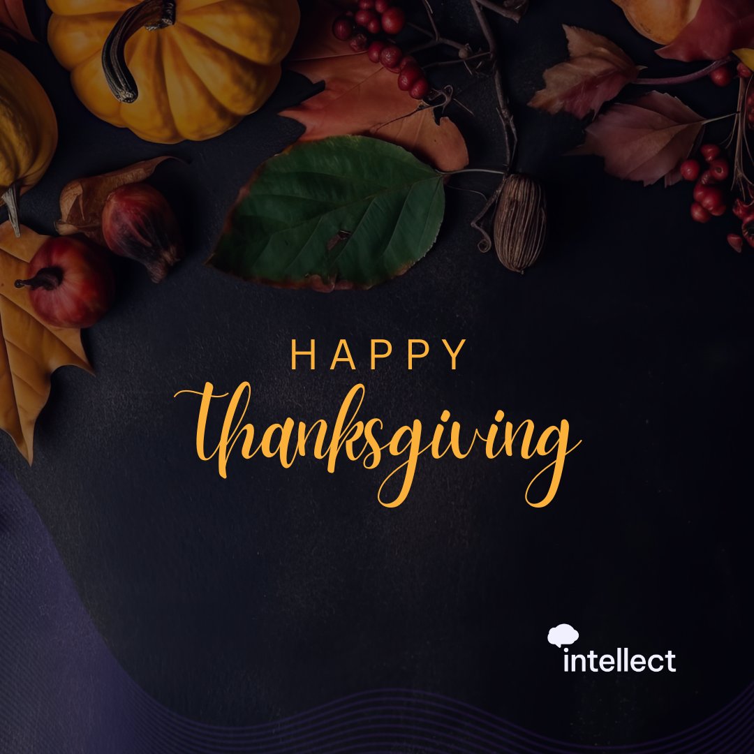 This Thanksgiving, we’re thankful for our incredible clients, team, and community who drive our mission forward every day. Here’s to the partnerships, trust, and commitment to quality that make it all possible. Wishing you a wonderful Thanksgiving from all of us at Intellect!
