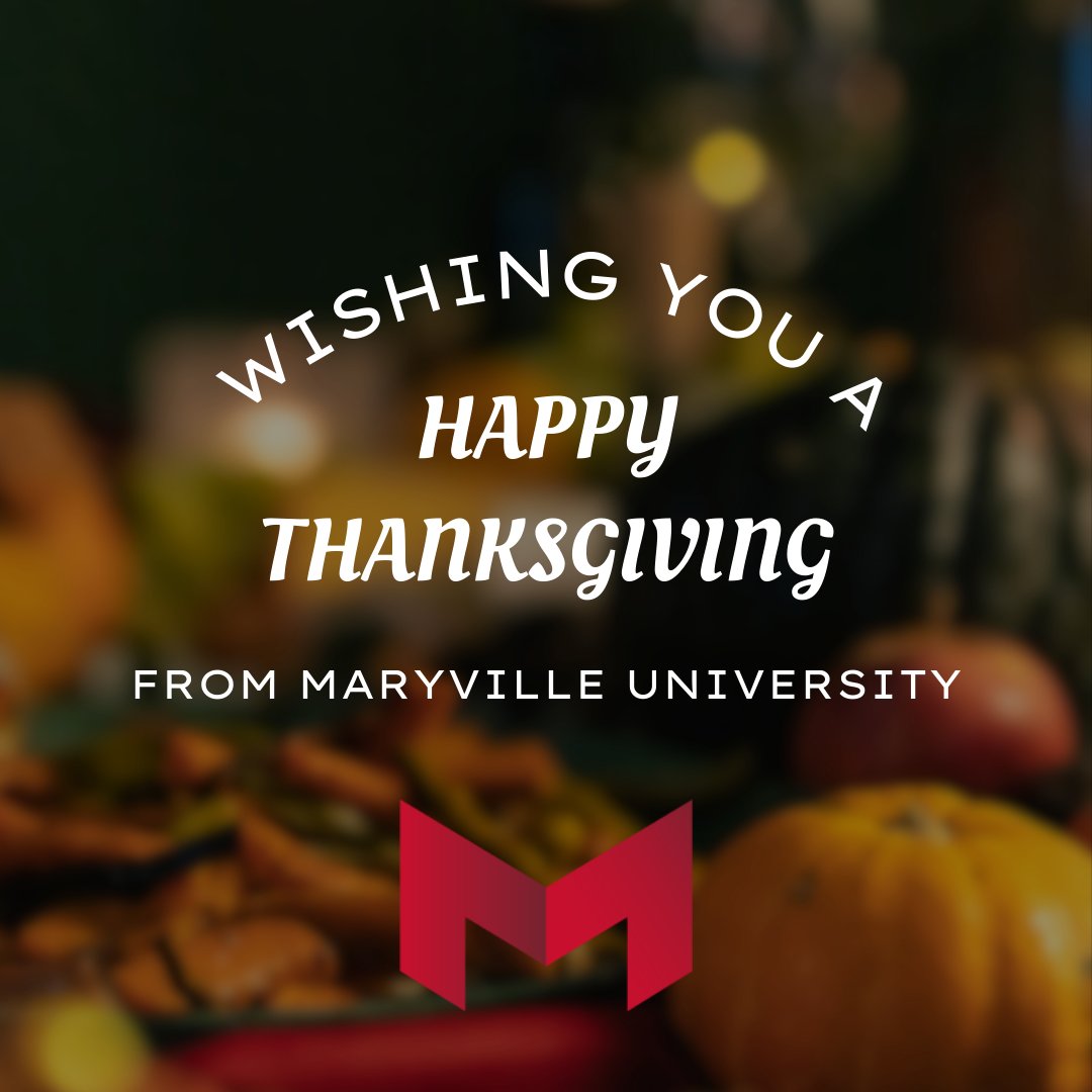 We wish all Maryville Saints a very Happy Thanksgiving! We hope you have the opportunity to spend quality time with family and loved ones.
