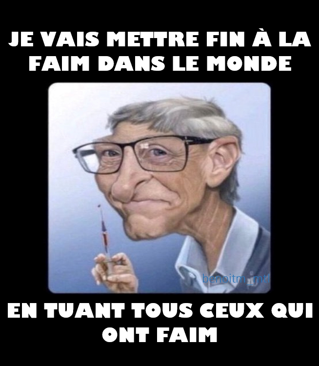 benoitm_mtl's tweet photo. Bill GATES, un ami qui vous veut du bien. #Agenda2030 https://t.co/ZGniE79NdG