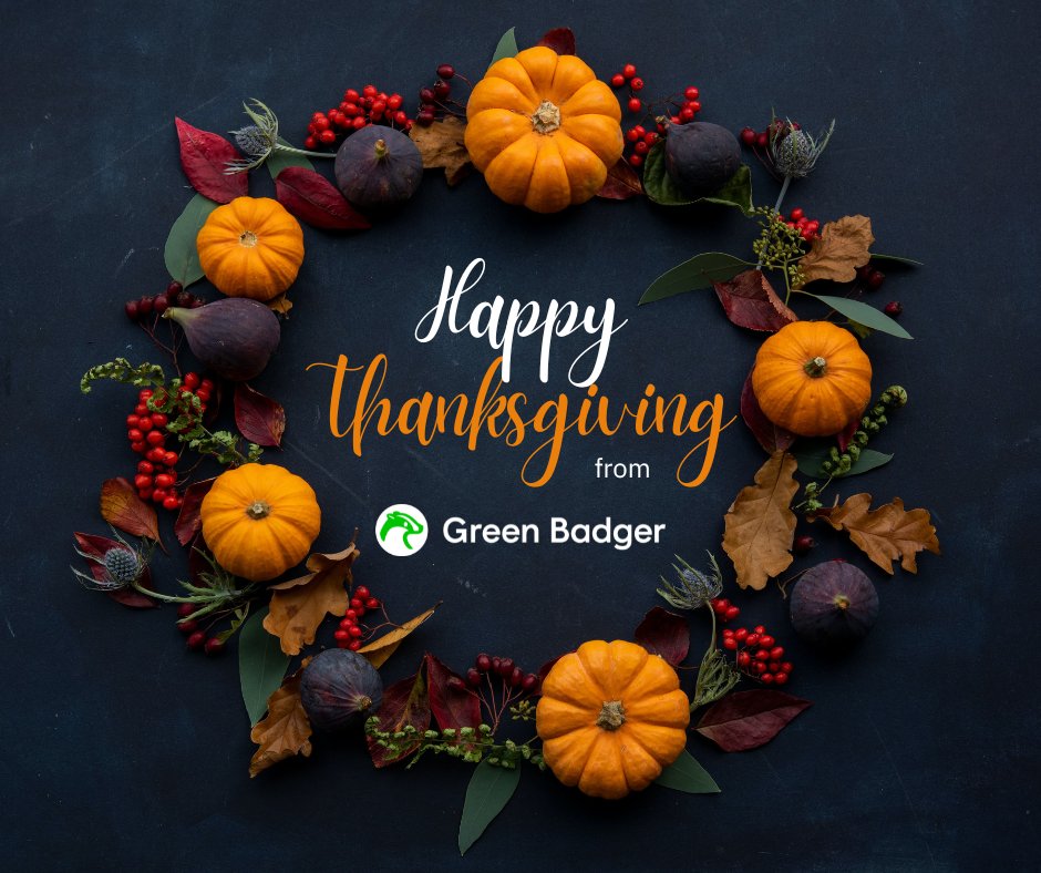 getgreenbadger's tweet image. 🍁🦃 Happy Thanksgiving from all of us at Green Badger! We&apos;re thankful for you (and pumpkin pie)! 🥧 #Thankful #GreenBadger #easyLEED