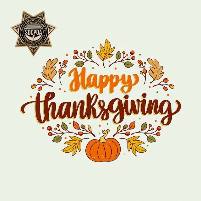 SDCPOA's tweet image. Wishing all our followers &amp;amp; members a very Happy Thanksgiving! We are grateful for all of your support each &amp;amp; every day. An extra special thank you to those having to work this holiday. We appreciate you! 

#sdcpoa #happythanksgiving #sandiegocountyprobation #probationdepartment