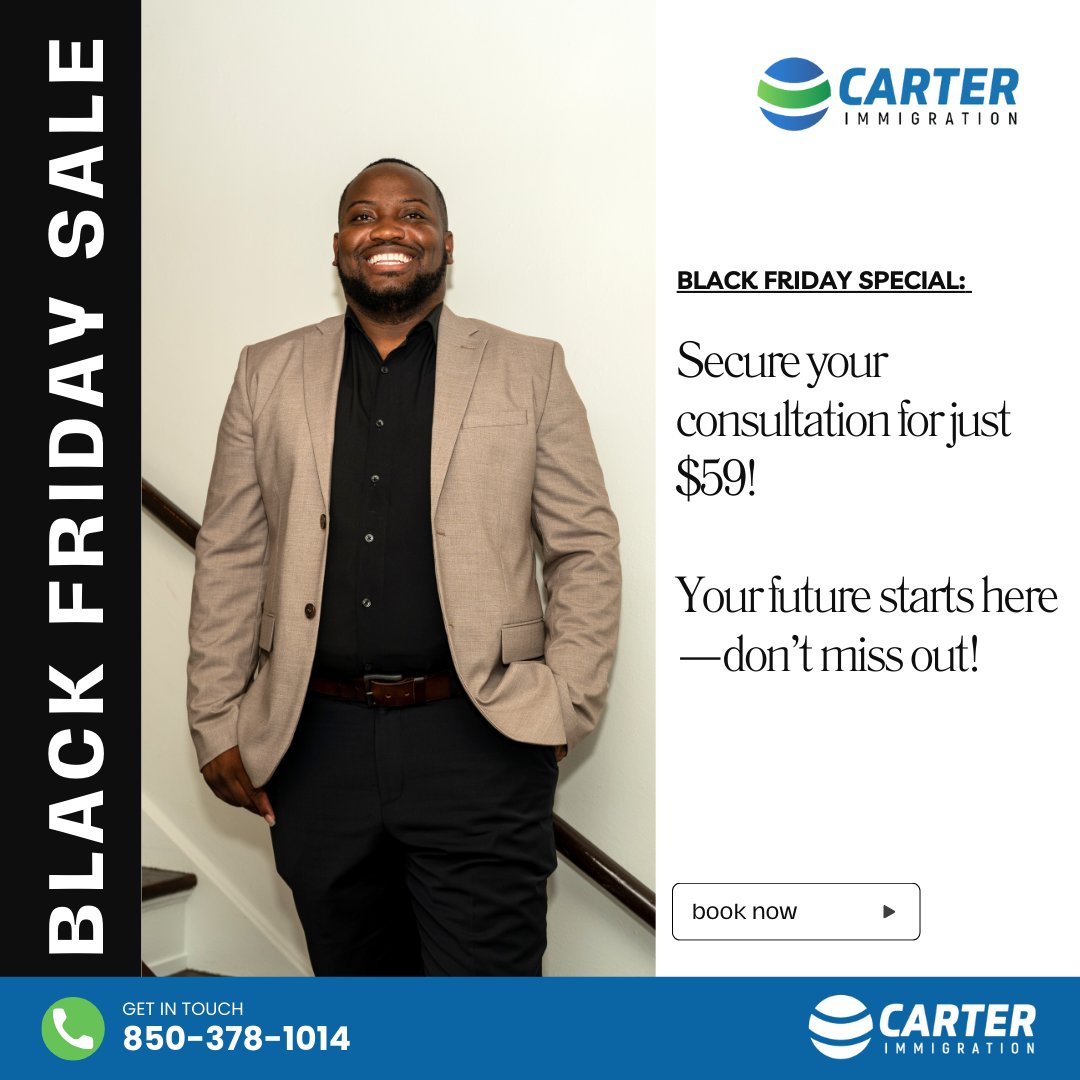 CarterUSALLC's tweet photo. Don’t wait—Black Friday consultations are just $59! Secure your spot now!

Schedule your consultation with us for all your immigration inquiries!

#asylumking #BlackFriday #CarterImmigration #ConsultationFee #Immigration #USImmigration https://t.co/t5JfSQ65Wh