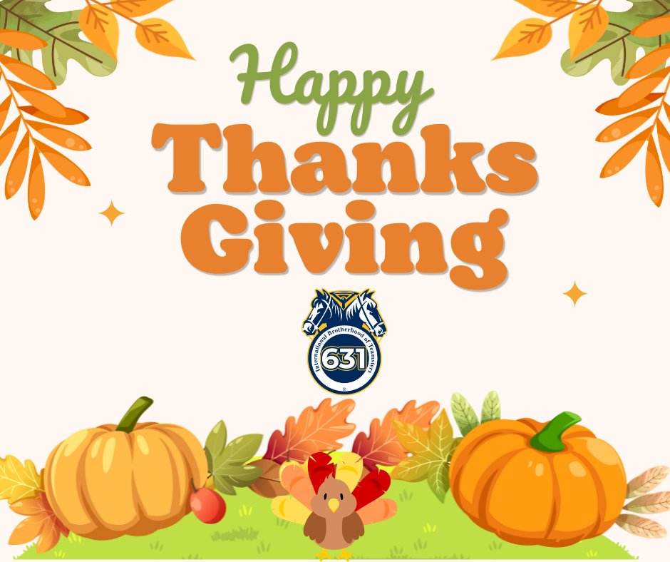 Happy Thanksgiving from Teamsters Local 631.