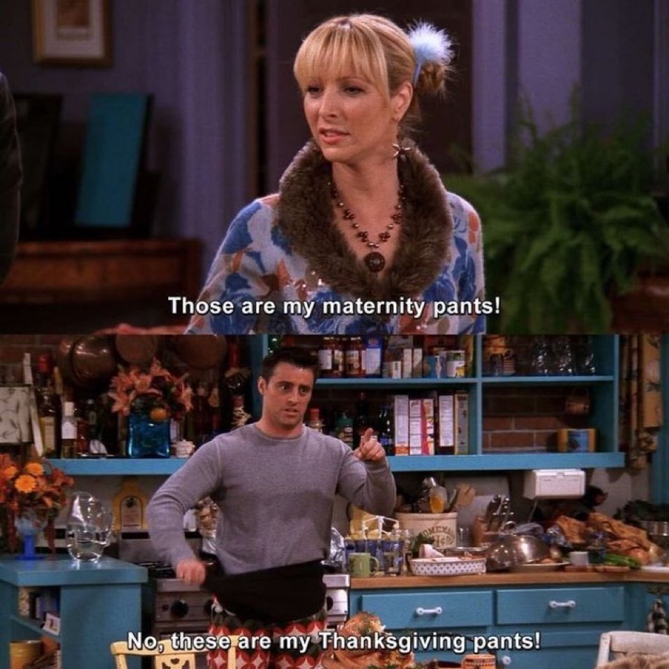 Happy thanksgiving everyone! Make sure you got your turkey pants on.