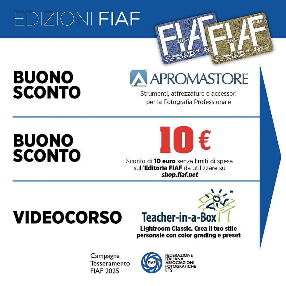 +++ Pronto per un 2025 con #Fiaf?
Se ti iscrivi riceverai:
-il "Quaderno" di M. Galimberti
-il libro "Grande Autore della Fotografia Italiana" dedicato a M.V. Backhaus
-10 numeri della rivista FOTOIT
-l'Annuario 2024
... e poi sconti, promozioni, riduzioni riservate e tanto altro