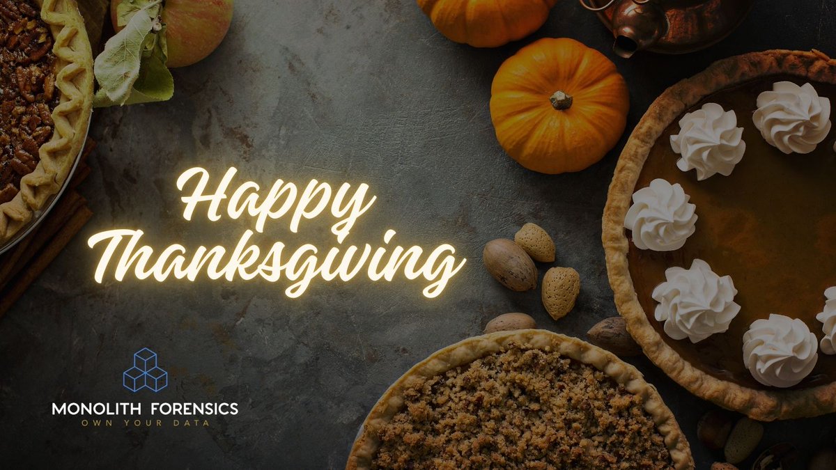 Monolith4n6's tweet photo. Wishing you and your family a Happy Thanksgiving! We hope you have a great holiday. 🦃

#Thanksgiving #HappyThanksgiving #dfir #casemanagement https://t.co/QbxlEho7Ms