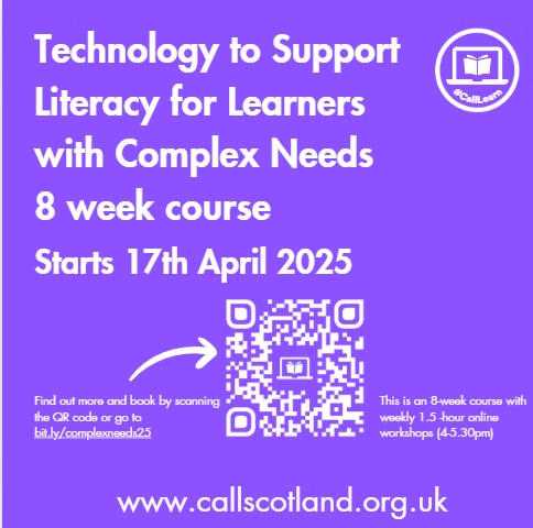 CALLScotland's tweet photo. If you support learners with complex needs do you know what assistive tools are available to support their literacy?  All sessions are recorded.

Our 8 week course could be just what you need!  

Find out more or register at https://t.co/VCZ6cNXndr

#CallLearn https://t.co/1XRQTDaGqD
