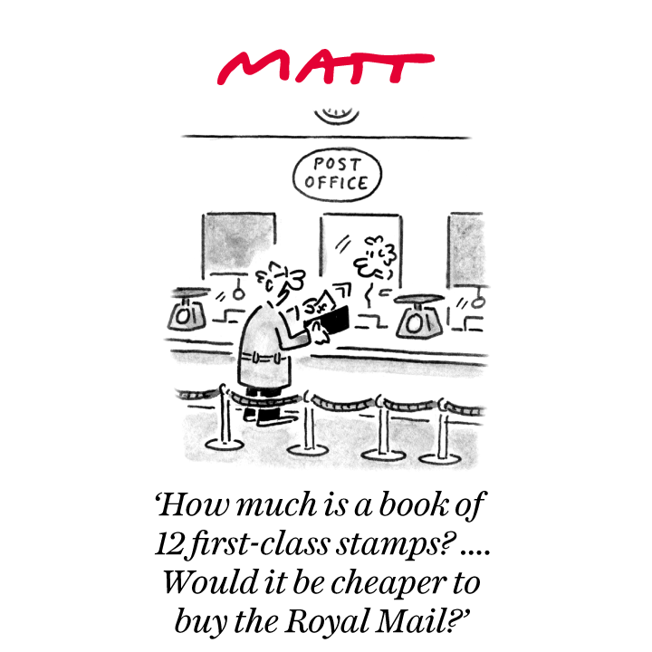 MattCartoonist's tweet image. 'How much is a book of 12 first-class stamps?.... Would it be cheaper to buy the Royal mail?' 

My latest cartoon for tomorrow's @Telegraph

Buy a print of my cartoons at telegraph.co.uk/mattprints

Original artwork from chrisbeetles.com