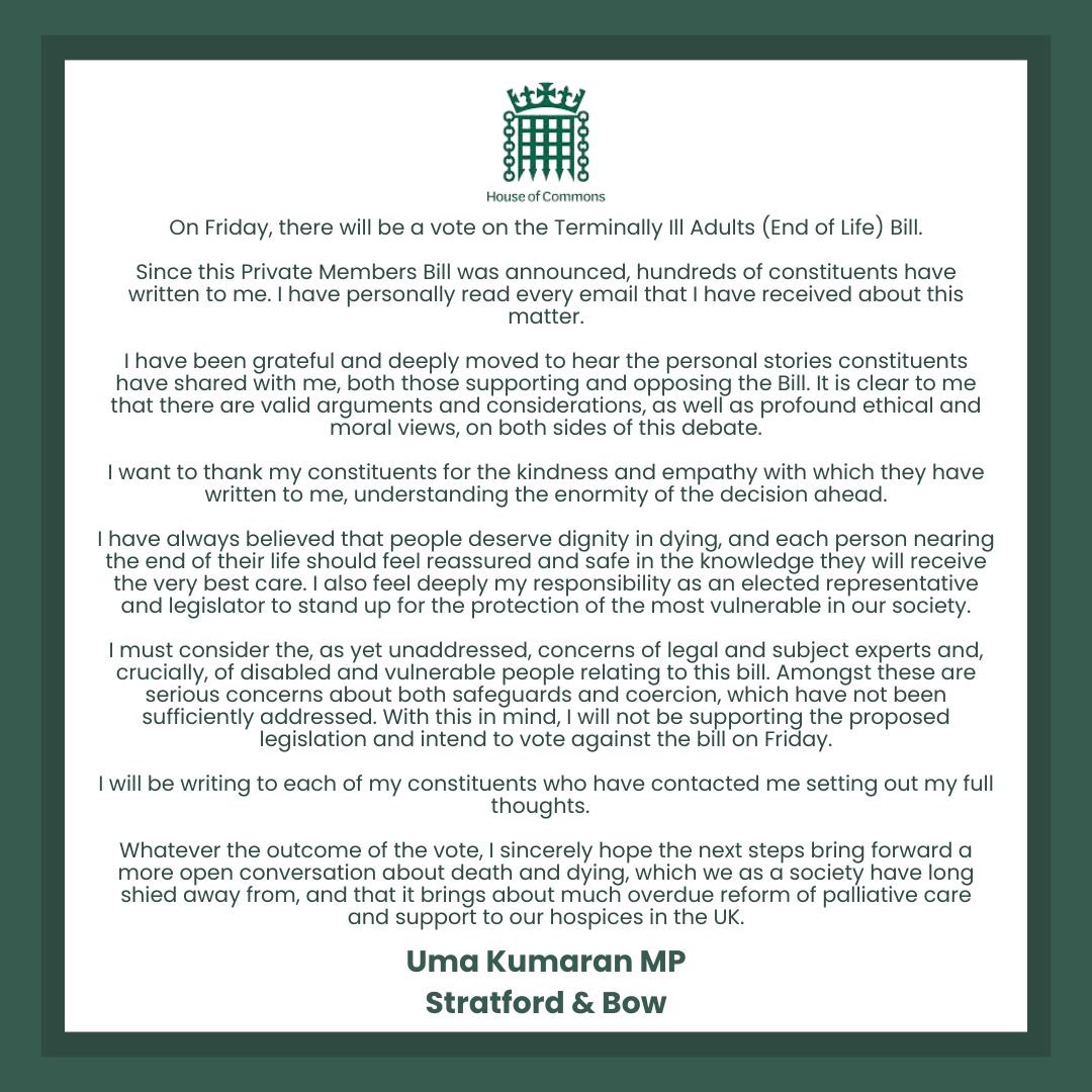 Tomorrow, I will be voting against the Terminally Ill Adults (End of Life) Bill.
 
I’m grateful for the personal stories that my constituents have shared with me, both those supporting and opposing.

This has been an incredibly hard decision to make.

My full statement below: